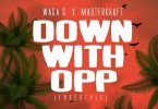 Waga G Masterkraft Down with OPP