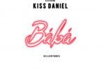 DJ Spinal ft Kiss Daniel Baba