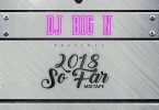 DJ Big N 2018 So Far Mixtape Artwork