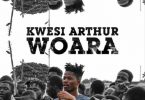 Kwesi Arthur Woara (God’s Engineering) Artwork