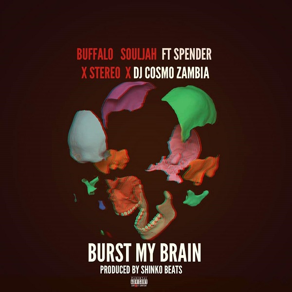 Buffalo Souljah Burst My Brain Artwork