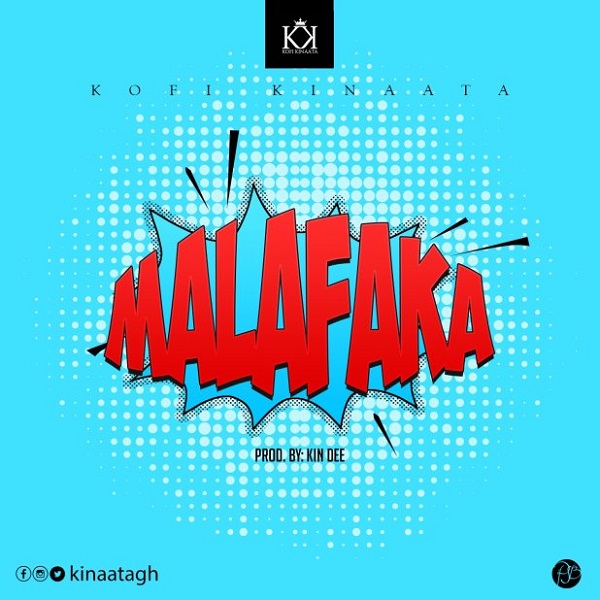 Download mp3 Kofi Kinaata Malafaka mp3 download
