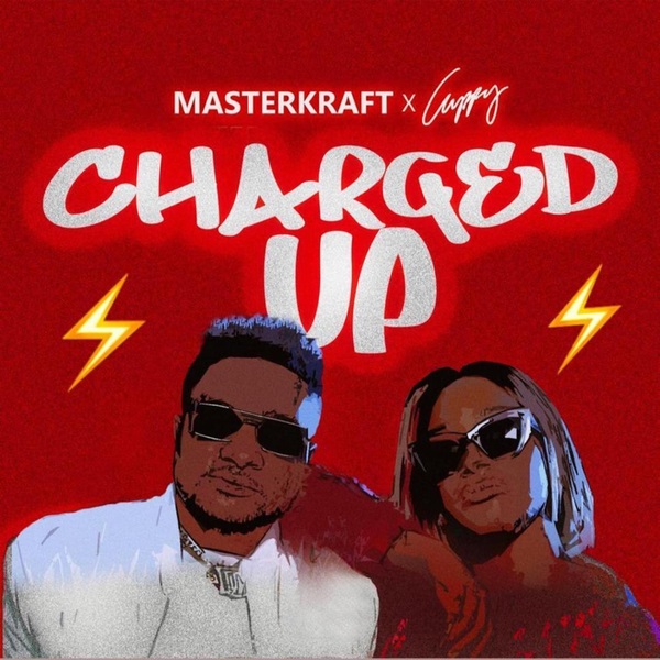 Download mp3 Masterkraft Cuppy Charged Up mp3 download