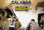 Download mp3 Mish Yoruba-Calabar mp3 download
