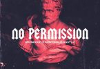 Download mp3 Runtown No Permission ft Nasty C mp3 download