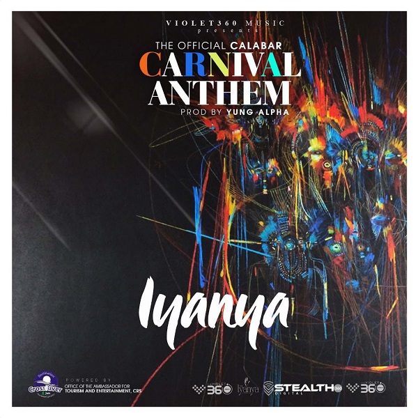 Download mp3 Iyanya Calabar Carnival Anthem mp3 download