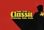 Download mp3 Lady Donli ft Kida Kudz Classic mp3 download