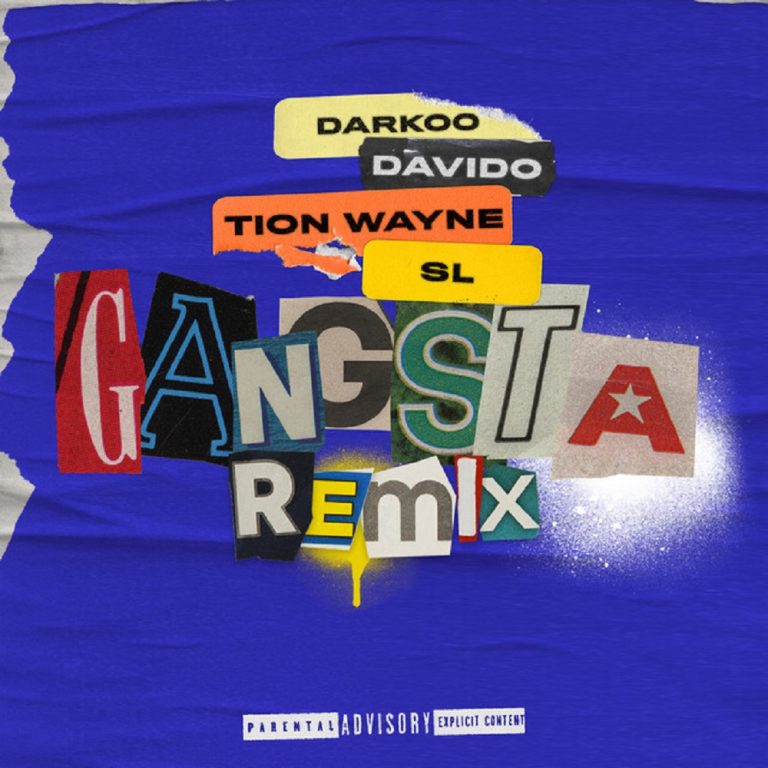 Darkoo – Gangsta (Remix) ft. Davido, Tion Wayne, SL