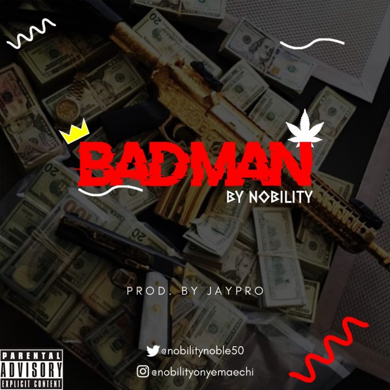 Nobility – Bad Man