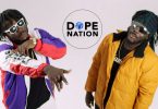 VIDEO: DopeNation – Ma Ye fine