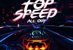 Shatta Wale - Top Speed (All Out)