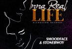 Smoodface & Stonebwoy – Inna Real Life
