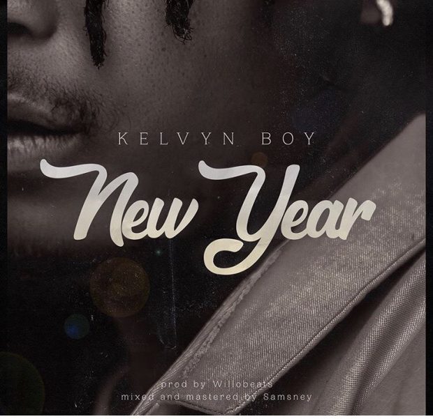 Kelvyn Boy – New Year (Prod By Willo Beatz)