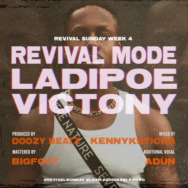 LadiPoe – Revival Mode ft. Victory