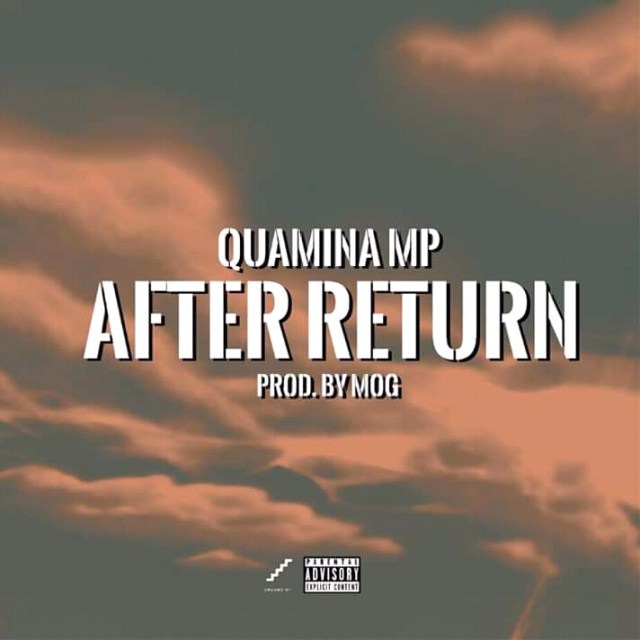 Quamina MP – After Return (prod. MOG Beatz)