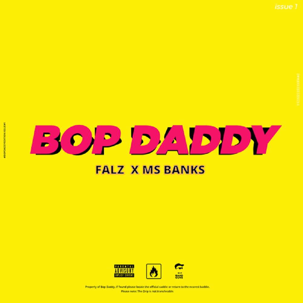 Falz – Bop Daddy ft. Ms Banks