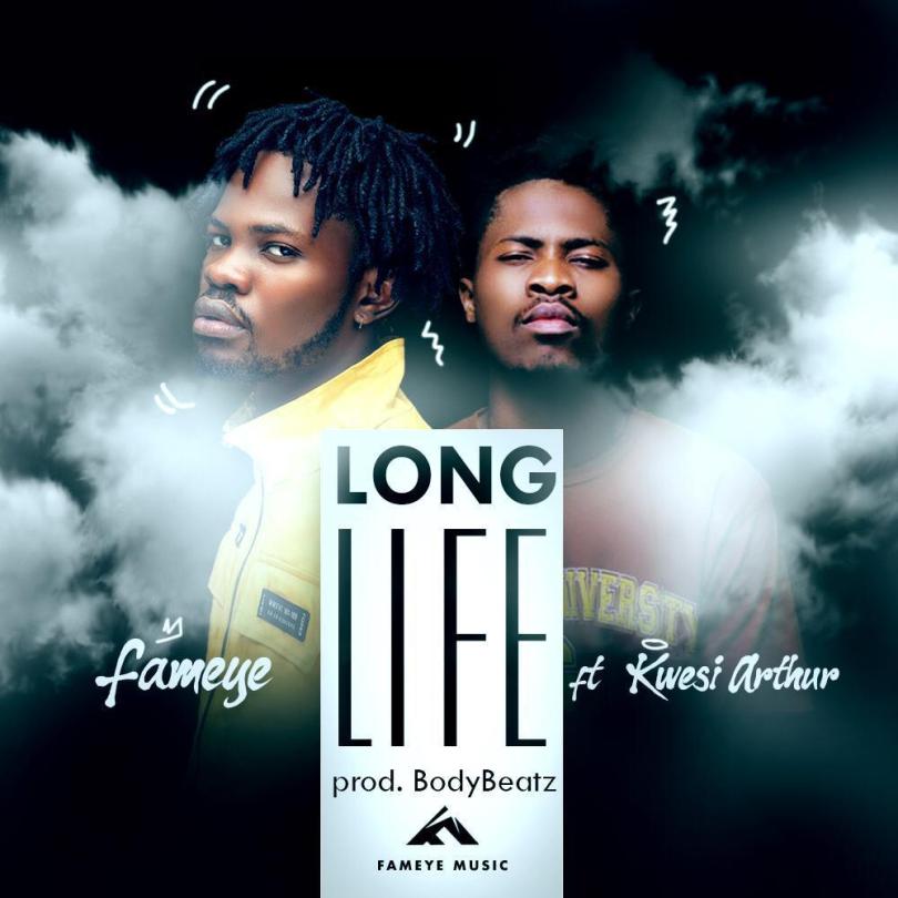 Fameye – Long Life ft. Kwesi Arthur (Prod. by Body Beatz)