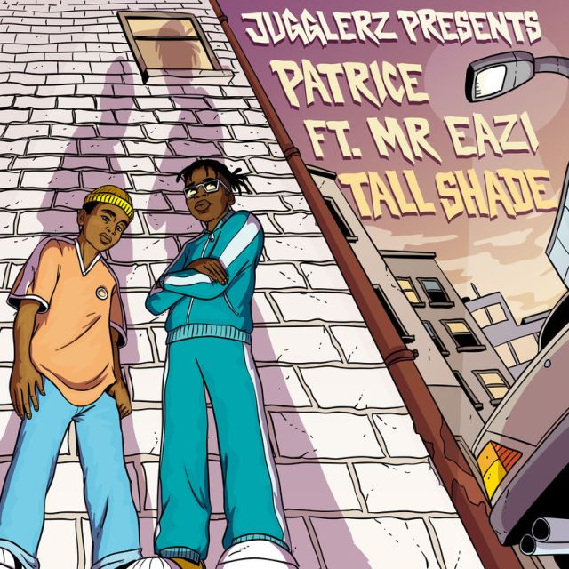 Patrice – Tall Shade ft. Mr Eazi & Jugglerz
