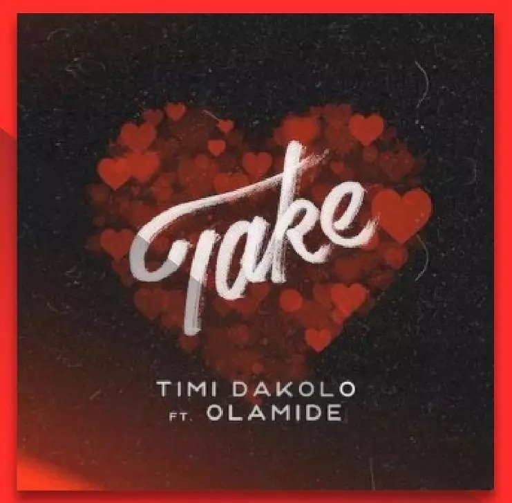 Timi Dakolo Ft. Olamide – Take
