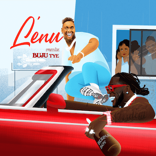Buju Ft. Burna Boy – Lenu (Remix)