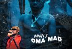 Danny S – Oma Mad (Prod. by DJ YKBeatz)