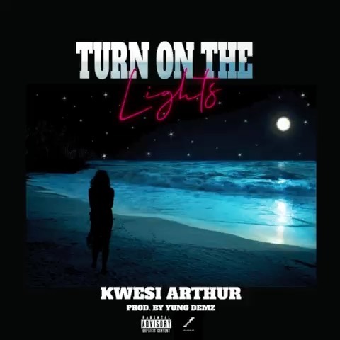Kwesi Arthur – Turn On The Lights