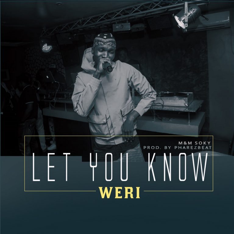 Weri – Let You Know