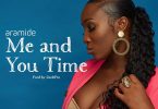 Aramide – Me and You Time