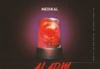 Medikal – Alarm (prod. Unklebeatz)