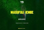 Rayvanny – Magufuli Jembe