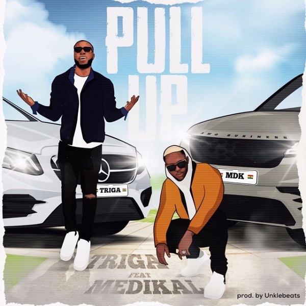 Triga – Pull Up ft Medikal