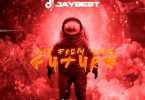 DJ Jaybest – Mix From The Future