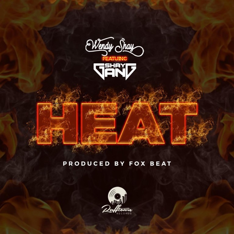 Wendy Shay – Heat Ft Shay Gang