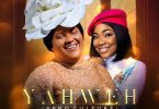 Chioma Jesus – Yahweh (Afro Culture) Ft. Mercy Chinwo