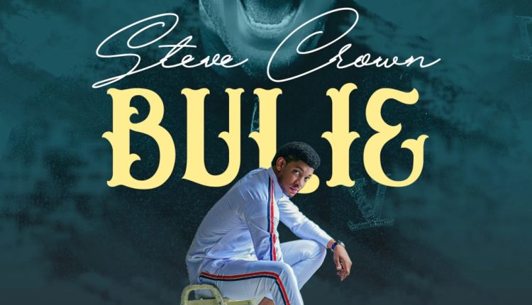 Steve Crown – Bulie