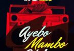 DJ YK Mule – Ayebo Mambo Yebo