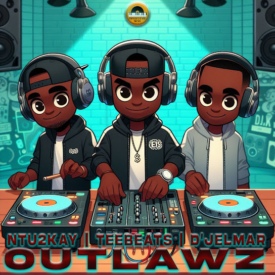 Ntu2kay – Outlawz Ft Tee_beats & D'Jelmar