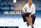 Umlabalaba – Khuluma Dlozi