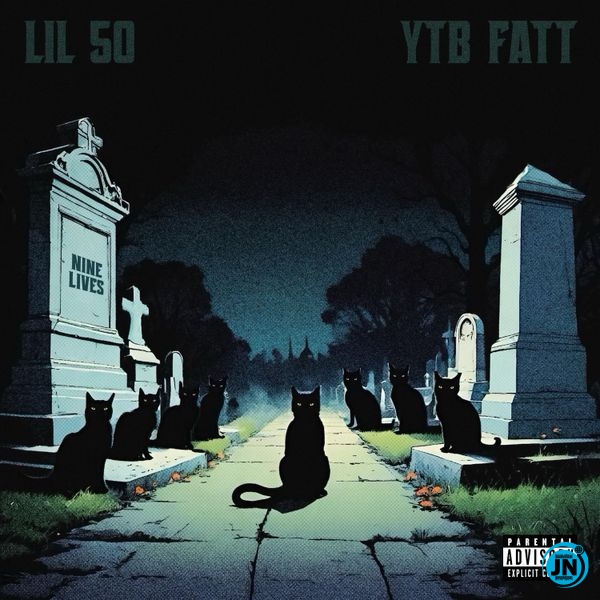 Lil 50 – Nine Lives Ft YTB Fatt