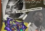 DJ Manzo SA – Ancestral Land ft Nektunez