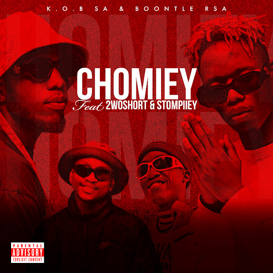 K.O.B SA – Chomiey Ft. Boontle RSA, 2woshort & Stompiiey