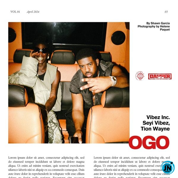 Vibez Inc – Ogo ft. Seyi Vibez & Tion Wayne