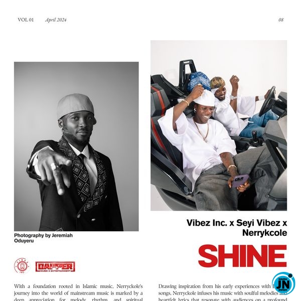 Vibez Inc – Shine ft. Nerryckole & Seyi Vibez